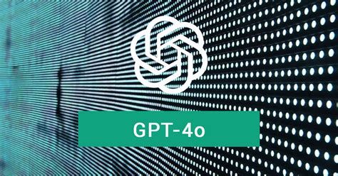 GPT-4o: Your Guide to OpenAI’s Free AI Tool for Enhanced Text & Image Work